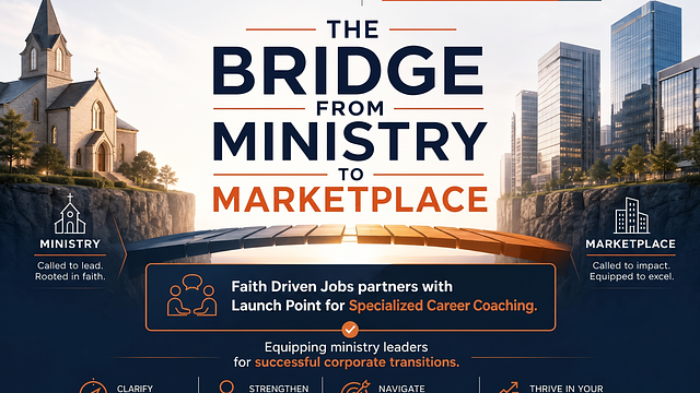 Launch Point Fills the Gap: Specialized Coaching for Ministry-to-Marketplace Transitions